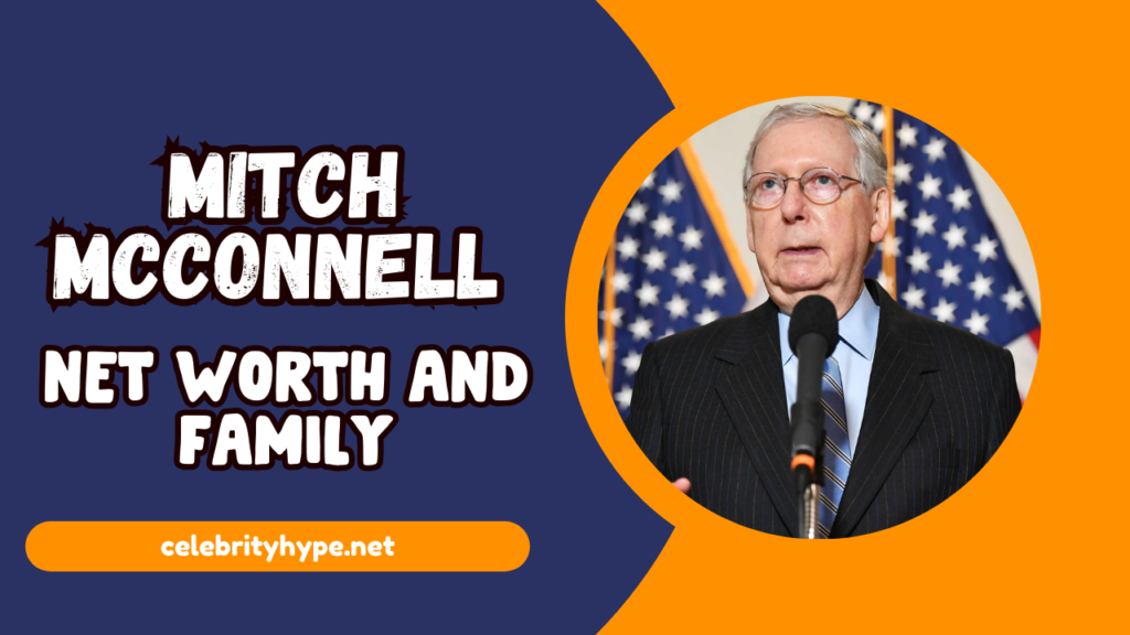 Mitch McConnell Net Worth and Family A Comprehensive Overview